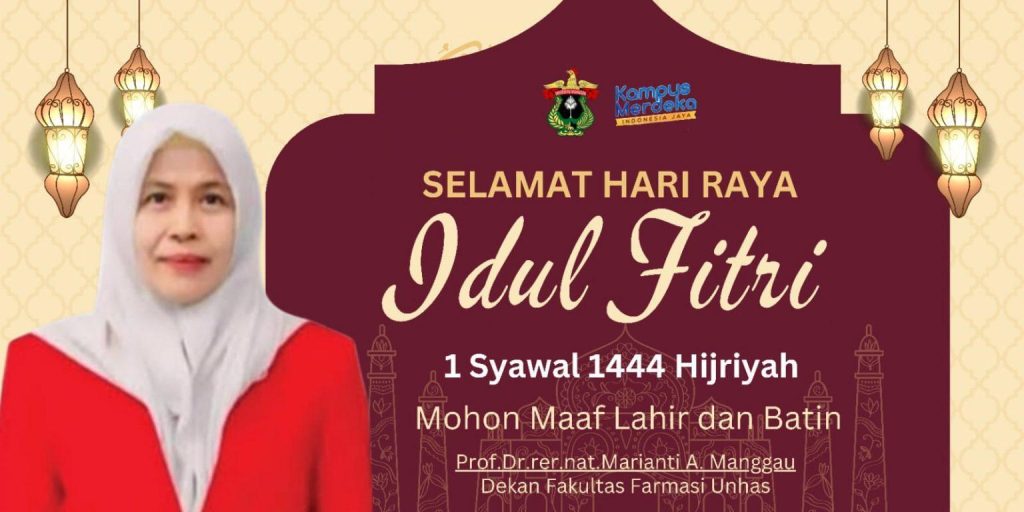 Fakultas Farmasi Unhas Mengucapkan Selamat Hari Raya Idul Fitri 1444 H