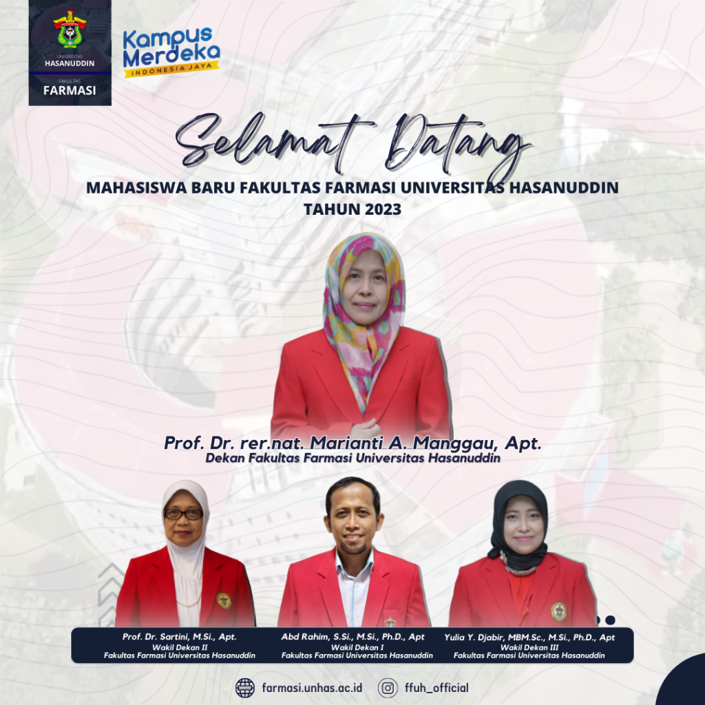 SELAMAT DATANG MAHASISWA BARU FAKULTAS FARMASI UNIVERSITAS HASANUDDIN TAHUN 2023