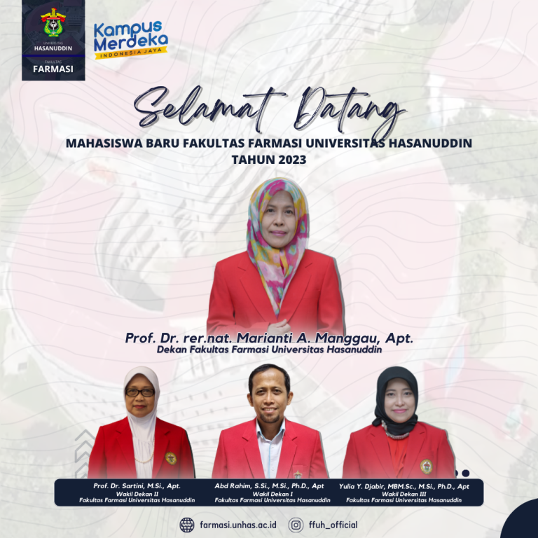 SELAMAT DATANG MAHASISWA BARU FAKULTAS FARMASI UNIVERSITAS HASANUDDIN TAHUN 2023