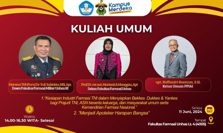 Kuliah Umum Fakultas Farmasi UNHAS Mengangkat Kesiapan Industri Farmasi TNI dan Peran Apoteker Dalam Sistem Kesehatan Nasional