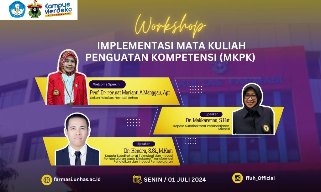 Workshop Implementasi Mata Kuliah Penguatan Kompetensi (MKPK) di Fakultas Farmasi Unhas