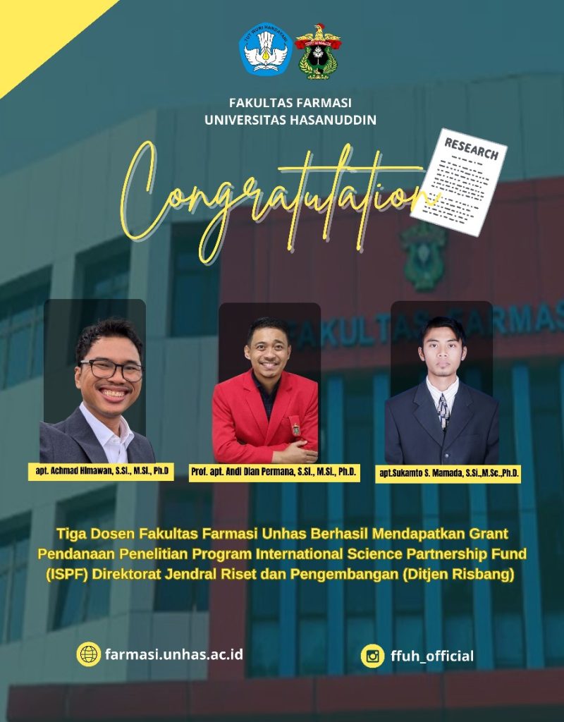 Selamat, Tiga Dosen Farmasi Unhas Dapat Pendanaan Grant IPSF Ditjen Risbang