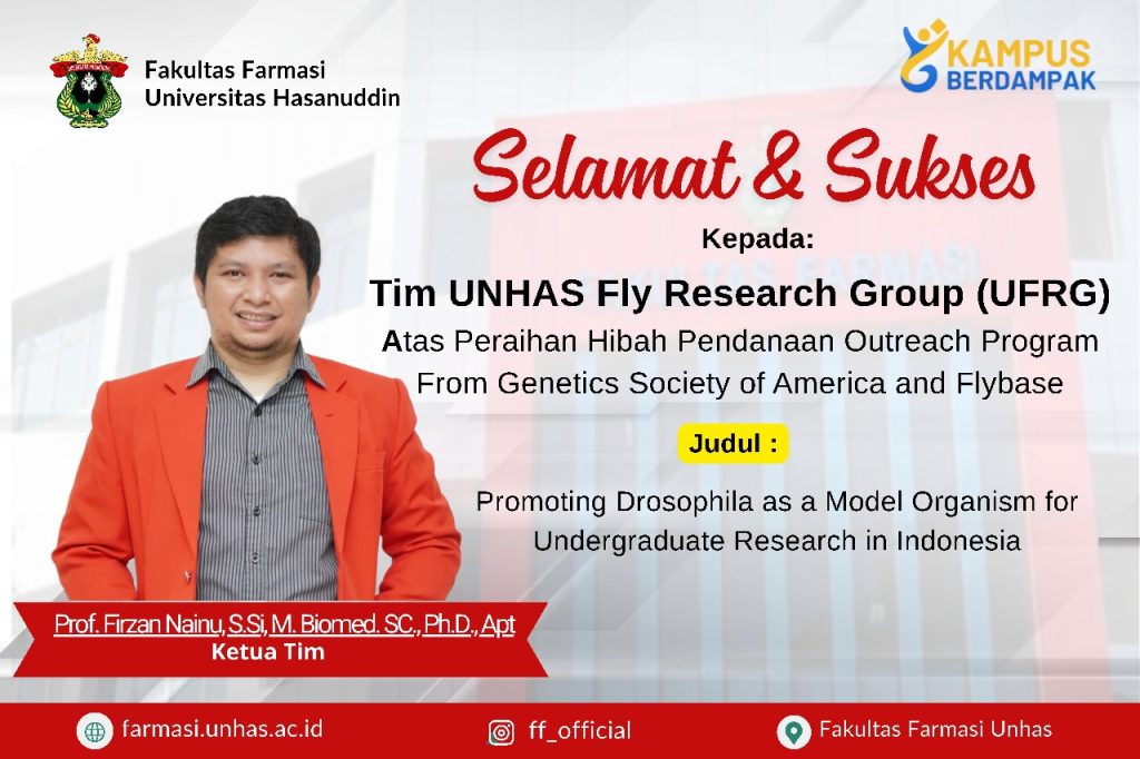 UNHAS Fly Research Group (UFRG) Raih Pendanaan Internasional untuk Memperkenalkan Model Hewan Uji Drosophila bagi Mahasiswa dan Peneliti